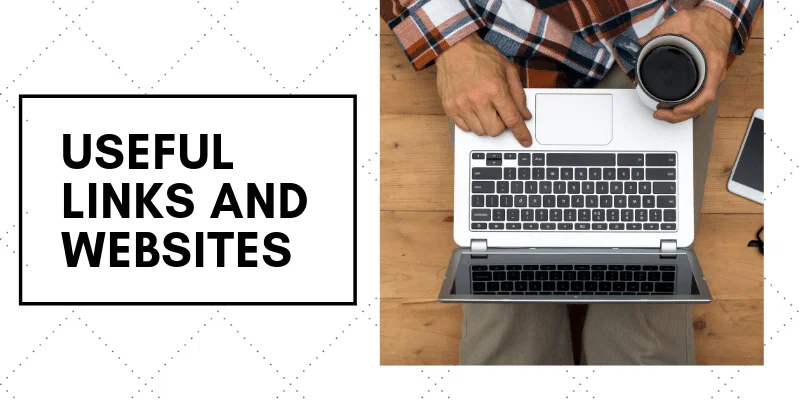 useful-links-banner-1 Decoration only: A rectangular image with a white background and text that reads: "USEFUL LINKS AND WEBSITES" next to a photo looking down on a person using a laptop.