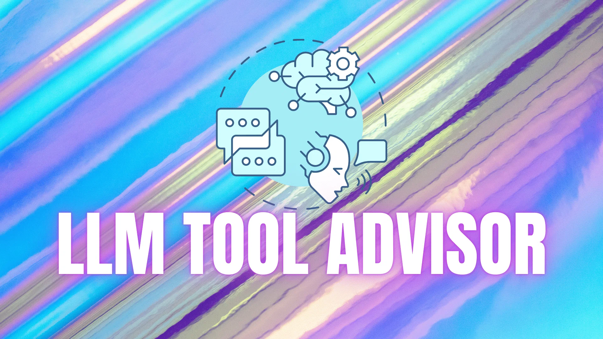 LLM TOOL ADVISOR